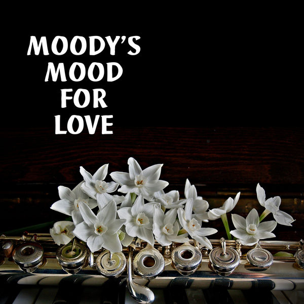 James Moody – Moody’s Mood for Love (1956/2021) [Official Digital Download 24bit/48kHz]