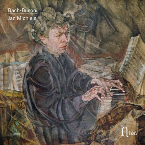 Jan Michiels – Bach-Busoni (2020) [FLAC 24 bit, 44,1 kHz]