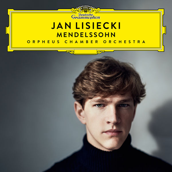 Jan Lisiecki – Mendelssohn (2019) [Official Digital Download 24bit/96kHz]