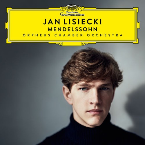 Jan Lisiecki – Mendelssohn (2019) [FLAC 24 bit, 96 kHz]