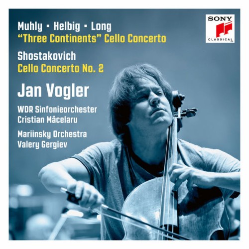 Jan Vogler – Muhly/Helbig/Long: Three Continents, Shostakovich: Cello Concerto No. 2 (2020) [FLAC 24 bit, 48 kHz]