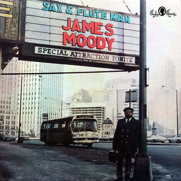 James Moody – Sax & Flute Man (1973/2020) [Official Digital Download 24bit/96kHz]