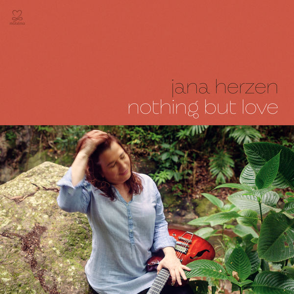 Jana Herzen – Nothing But Love (2020) [Official Digital Download 24bit/48kHz]