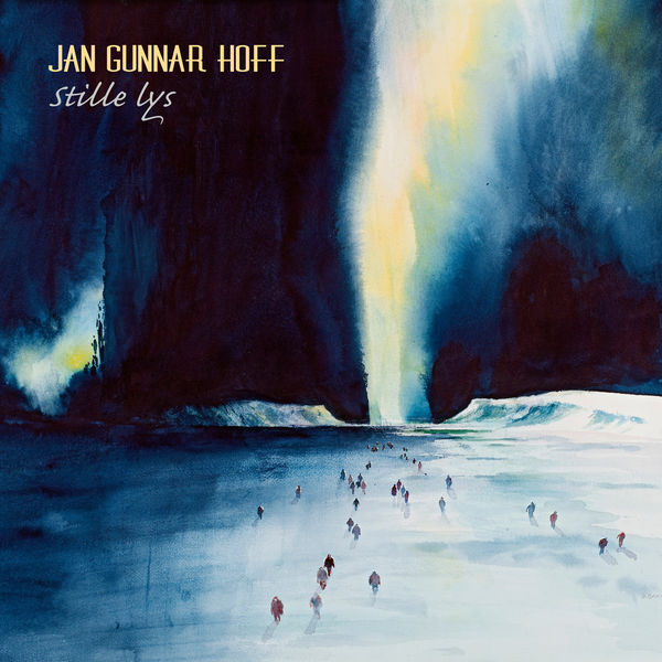 Jan Gunnar Hoff – Stille lys (Quiet Light) (2014) [Official Digital Download 24bit/192kHz]