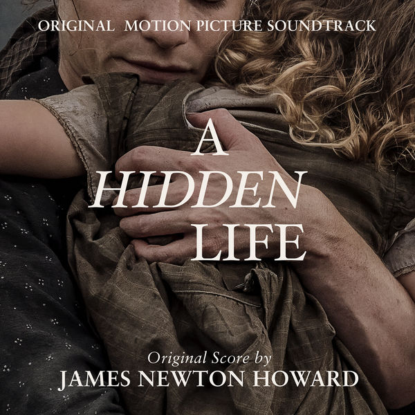 James Newton Howard – A Hidden Life (Original Motion Picture Soundtrack) (2019) [Official Digital Download 24bit/96kHz]