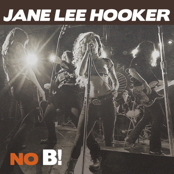 Jane Lee Hooker – No B! (2016) [Official Digital Download 24bit/44,1kHz]