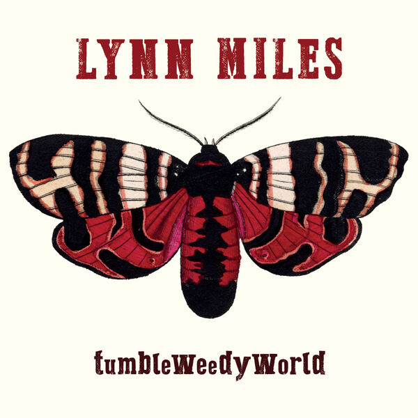 Lynn Miles - TumbleWeedyWorld (2023) [FLAC 24bit/44,1kHz] Download