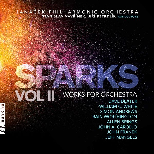 Jiri Petrdlik, Stanislav Vavrinek, Janacek Philharmonic Orchestra – Sparks, Vol. 2 (2021) [Official Digital Download 24bit/96kHz]