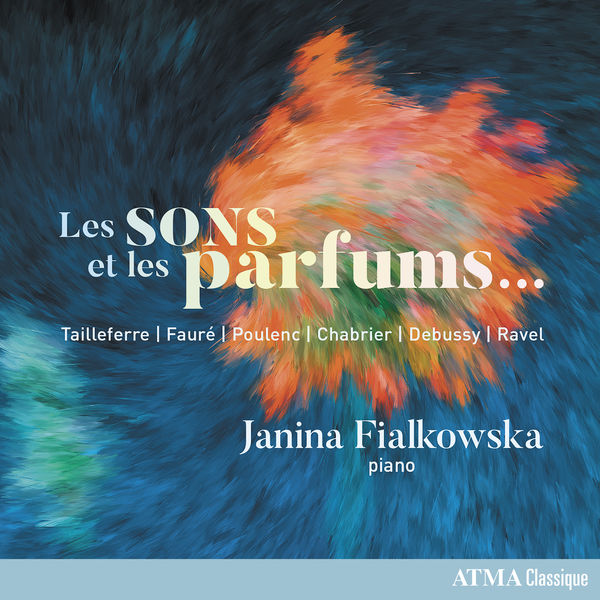 Janina Fialkowska – Les sons et les parfums… (2019) [Official Digital Download 24bit/44,1kHz]