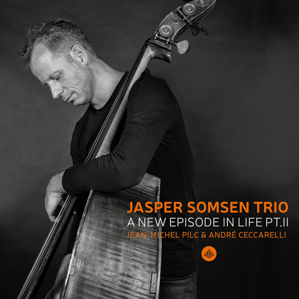Jasper Somsen Trio – A New Episode in Life Pt. II (2017) [Official Digital Download 24bit/88,2kHz]