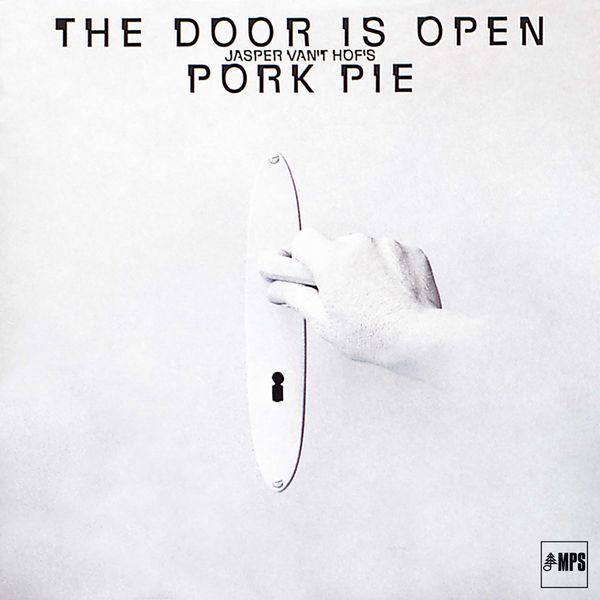 Jasper van’t Hof’s Pork Pie – The Door Is Open (1976/2017) [Official Digital Download 24bit/88,2kHz]
