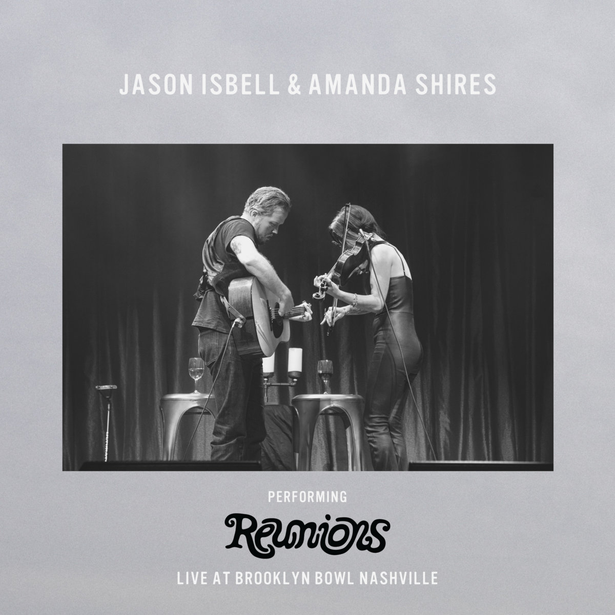 Jason Isbell and Amanda Shires – Reunions: Live At Brooklyn Bowl Nashville (2020) [Official Digital Download 24bit/48kHz]