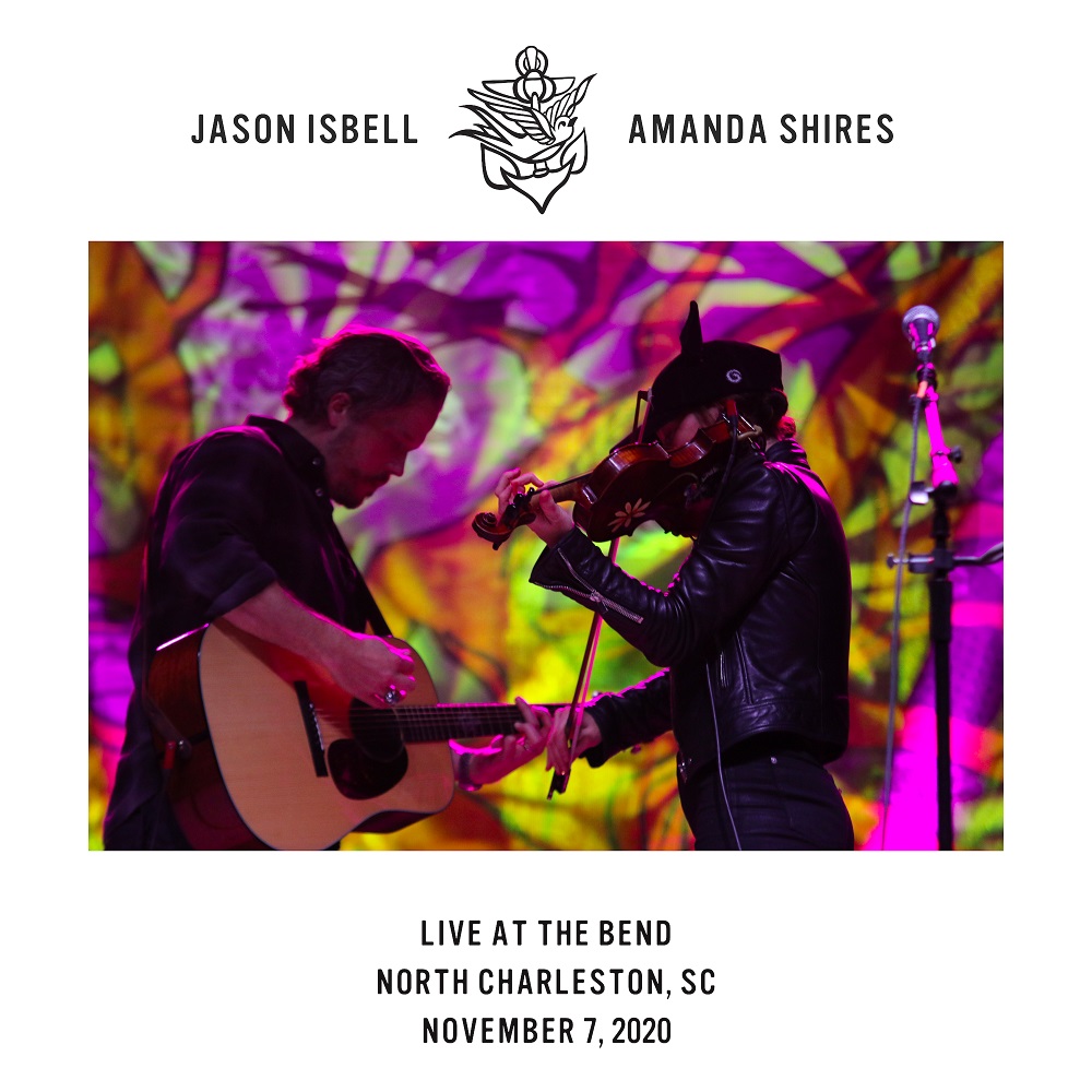 Jason Isbell and Amanda Shires – Live at The Bend – North Charleston, SC – 11/7/20 (2020) [Official Digital Download 24bit/48kHz]