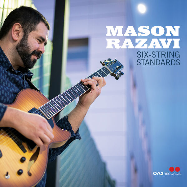 Mason Razavi - Six-String Standards (2023) [FLAC 24bit/88,2kHz] Download