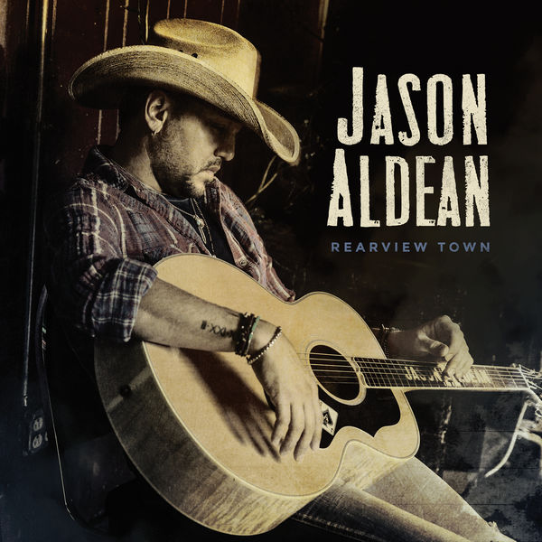 Jason Aldean – Rearview Town (2018) [Official Digital Download 24bit/44,1kHz]