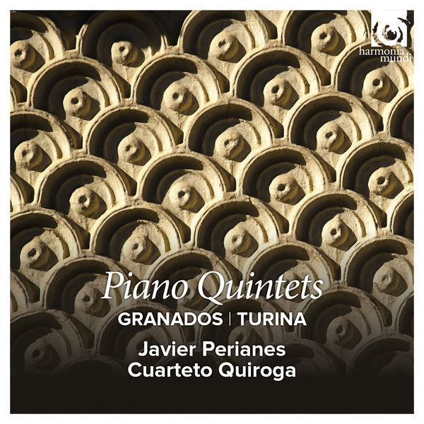 Javier Perianes, Cuarteto Quiroga – Granados & Turina : Piano Quintets (2015) [Official Digital Download 24bit/96kHz]