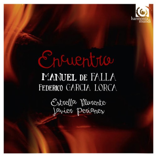 Javier Perianes, Estrella Morente – Falla, Lorca: Encuentro (2016) [FLAC 24 bit, 96 kHz]