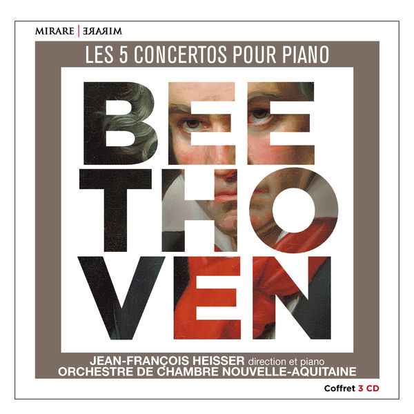 Jean-François Heisser, Orchestre de Chambre Nouvelle-Aquitaine – Beethoven: Les 5 concertos pour piano (2017) [Official Digital Download 24bit/44,1kHz]