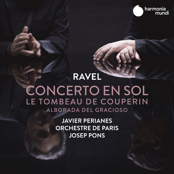 Javier Perianes – Ravel: Concerto en sol, Le Tombeau de Couperin & Alborada del gracioso (2019) [Official Digital Download 24bit/48kHz]