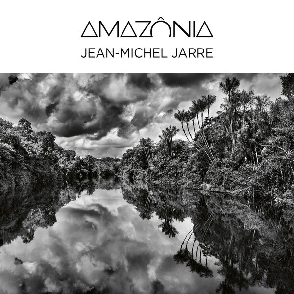 Jean Michel Jarre – Amazônia (2021) [Official Digital Download 24bit/48kHz]