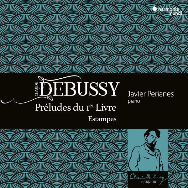 Javier Perianes – Debussy: Préludes du 1er Livre (2018) [Official Digital Download 24bit/96kHz]