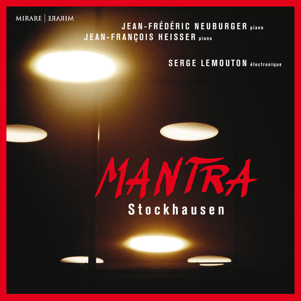 Jean-Frédéric Neuburger – Stockhausen: Mantra (2021) [Official Digital Download 24bit/44,1kHz]