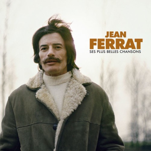 Jean Ferrat – Ses plus grandes chansons (2020) [FLAC 24 bit, 192 kHz]