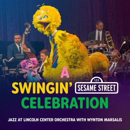 Jazz at Lincoln Center Orchestra, Wynton Marsalis – A Swingin’ Sesame Street Celebration (2020) [FLAC 24 bit, 96 kHz]