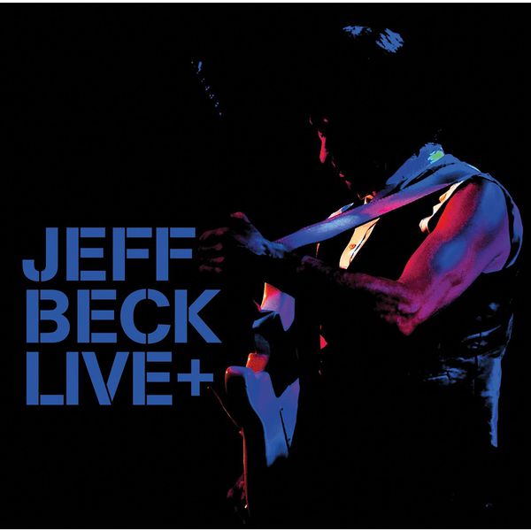 Jeff Beck – Live + (2015) [Official Digital Download 24bit/48kHz]