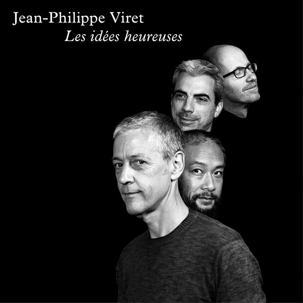 Jean-Philippe Viret – Les idées heureuses (2017) [Official Digital Download 24bit/96kHz]