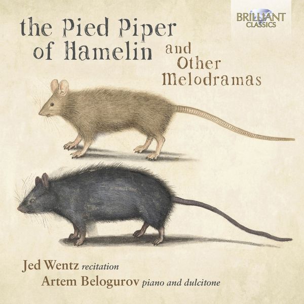 Jed Wentz, Artem Belogurov – The Pied Piper of Hamelin and other Melodramas (2021) [Official Digital Download 24bit/96kHz]
