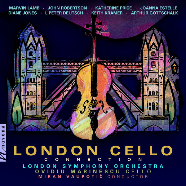 Ovidiu Marinescu, London Symphony Orchestra, Miran Vaupotić - London Cello Connection (2023) [FLAC 24bit/96kHz] Download