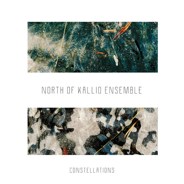 North of Kallio Ensemble - Constellations (2023) [FLAC 24bit/48kHz] Download