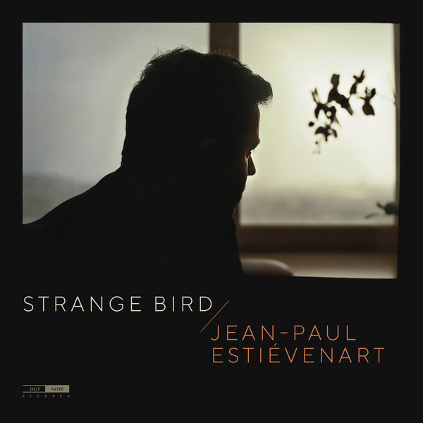 Jean-Paul Estiévenart – Strange Bird (2019) [Official Digital Download 24bit/88,2kHz]