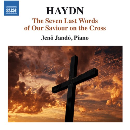 Jeno Jando – Haydn: The Seven Last Words of Our Saviour on the Cross (2014) [FLAC 24 bit, 96 kHz]