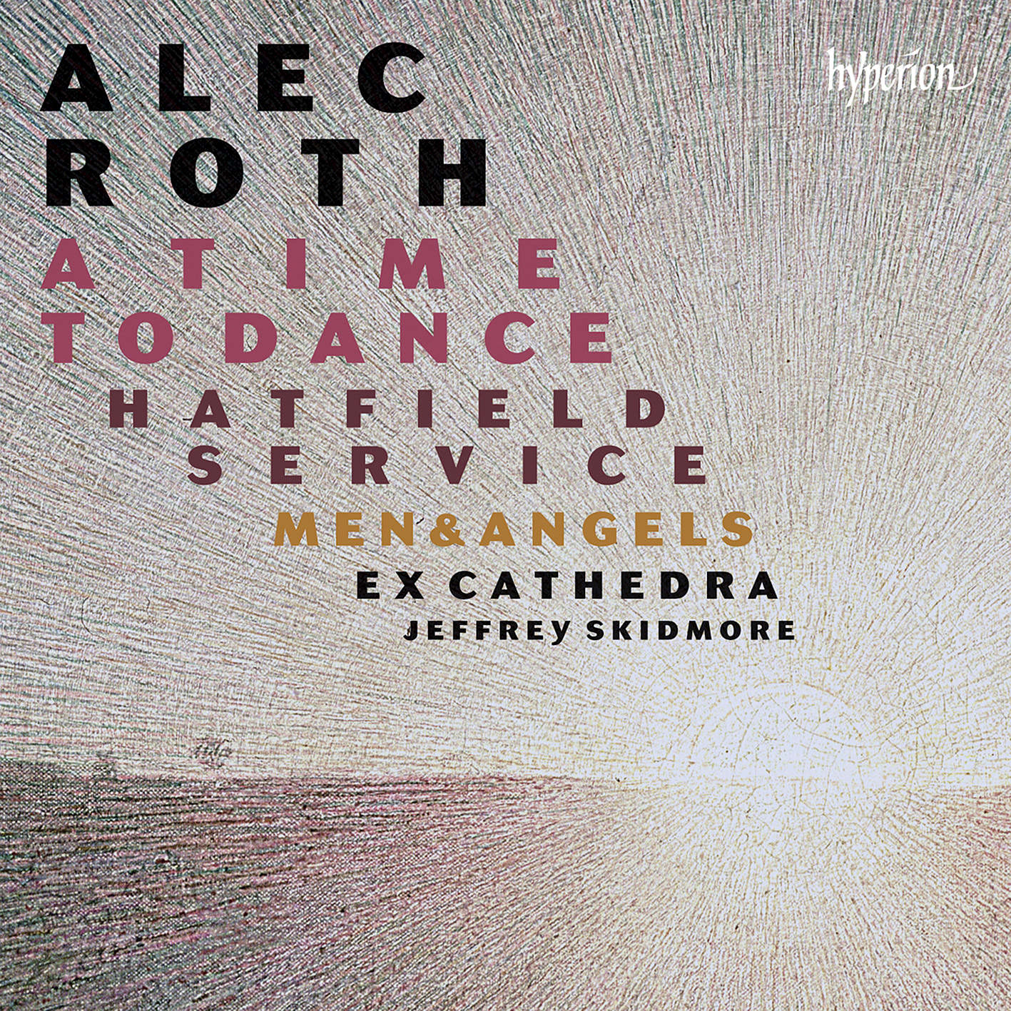 Ex Cathedra, Jeffrey Skidmore - Roth: A Time to Dance & Other choral works (2016) [Official Digital Download 24bit/44,1kHz] Download