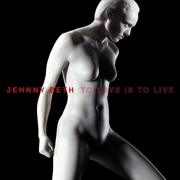Jehnny Beth – To Love Is To Live (2020) [Official Digital Download 24bit/44,1kHz]