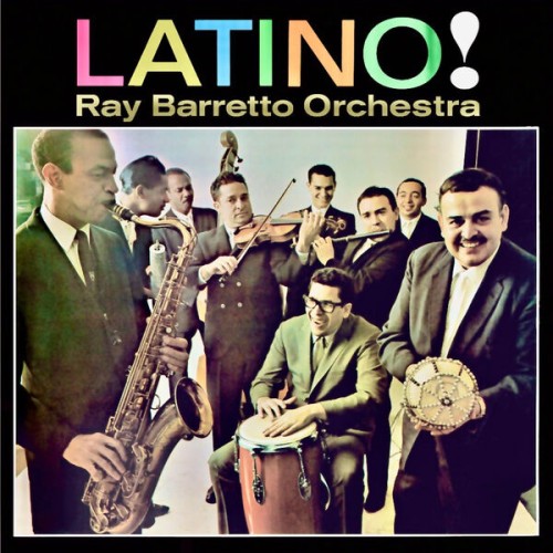 Ray Barretto – Latino! (2023) [FLAC 24 bit, 96 kHz]