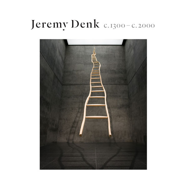 Jeremy Denk – c.1300-c.2000 (2019) [Official Digital Download 24bit/96kHz]