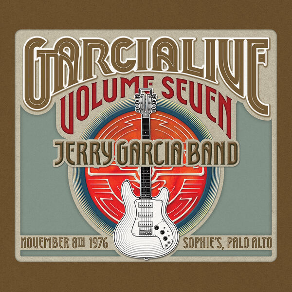 Jerry Garcia Band – GarciaLive Volume Seven: November 8, 1976 Sophie’s, Palo Alto, CA (2016) [Official Digital Download 24bit/88,2kHz]