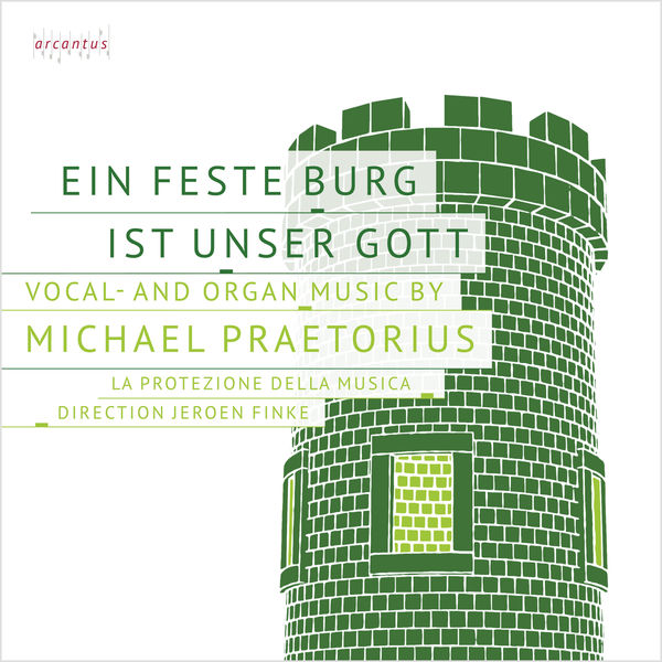 La Protezione della Musica, Jeroen Finke – Michael Praetorius: Ein feste Burg ist unser Gott (2021) [Official Digital Download 24bit/96kHz]