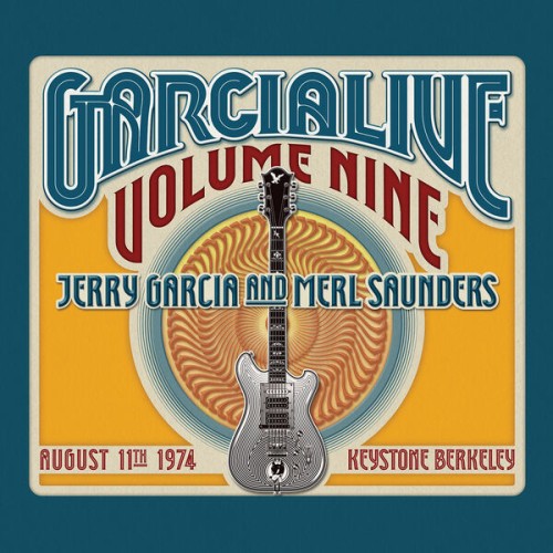 Jerry Garcia, Merl Saunders – GarciaLive Volume 9: Keystone Berkeley (August 11, 1974) (2017) [FLAC 24 bit, 88,2 kHz]