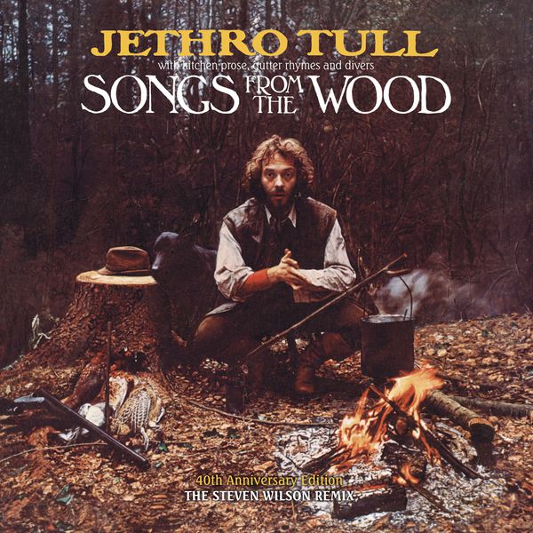 Jethro Tull – Songs From The Wood (40th Anniversary Edition) [Steven Wilson Remix] (1977/2017) [Official Digital Download 24bit/96kHz]