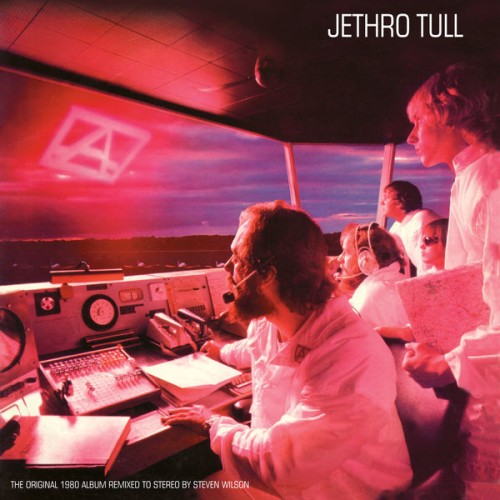 Jethro Tull – A (2021 Steven Wilson Remix) (2021) [FLAC 24 bit, 96 kHz]