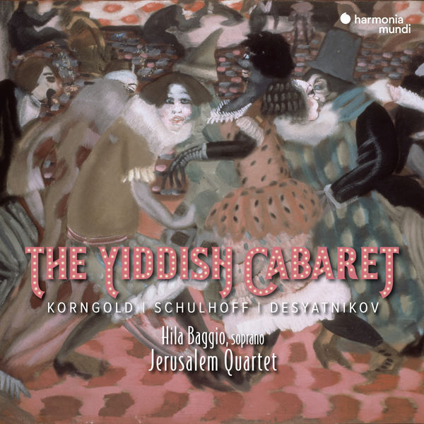 Jerusalem Quartet, Hila Baggio – The Yiddish Cabaret (2019) [Official Digital Download 24bit/96kHz]