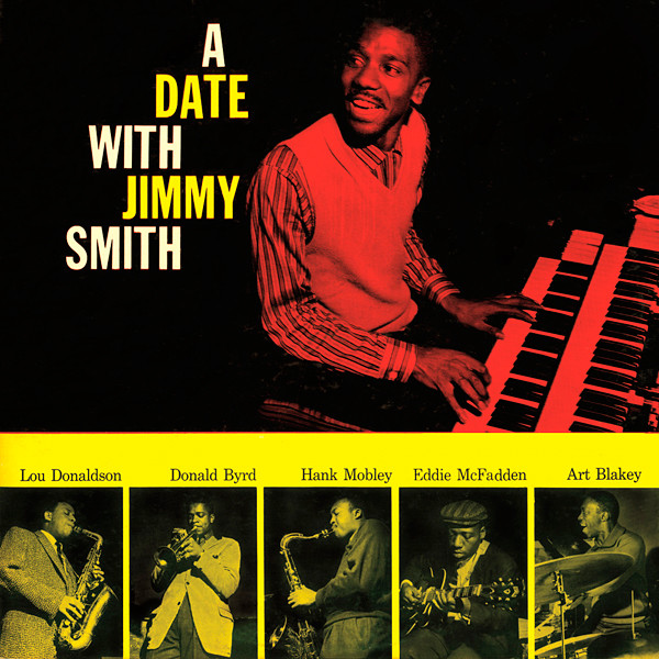 Jimmy Smith – A Date With Jimmy Smith, Vol. 1 & 2 (1957/2014) [Official Digital Download 24bit/192kHz]
