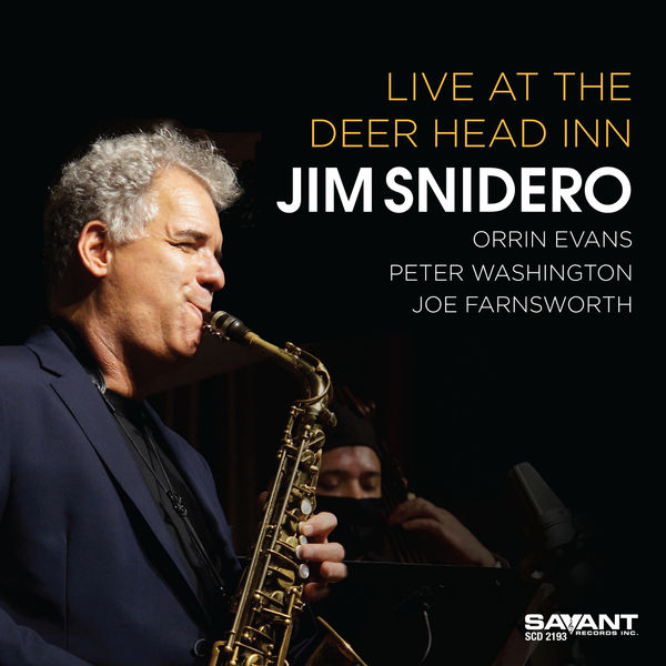 Jim Snidero – Live at the Deer Head Inn (2021) [Official Digital Download 24bit/88,2kHz]
