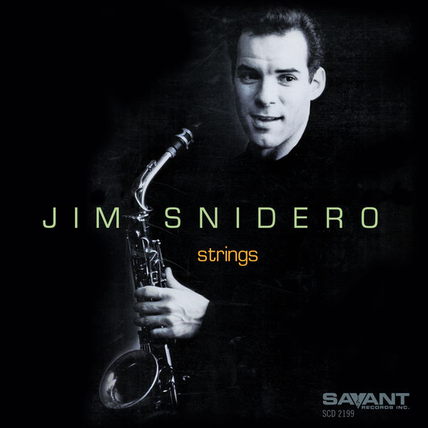 Jim Snidero – Strings (2021) [Official Digital Download 24bit/44,1kHz]
