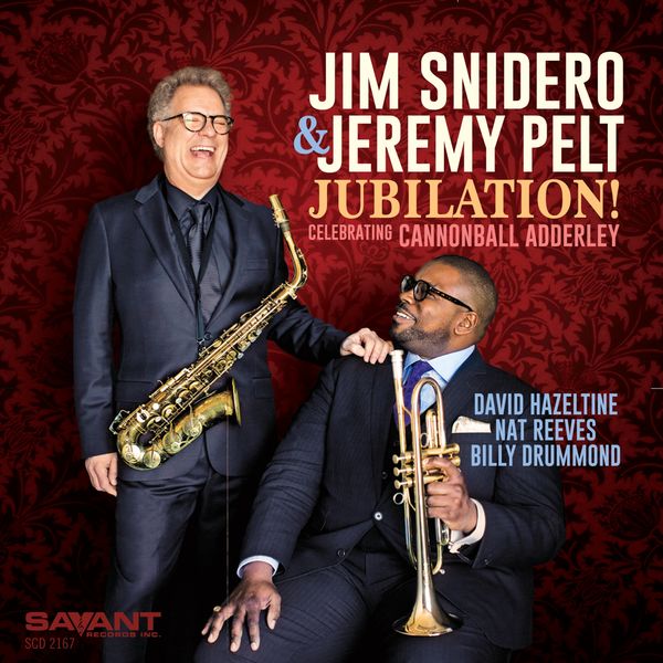 Jim Snidero, Jeremy Pelt – Jubilation! Celebrating Cannonball Adderley (2018) [Official Digital Download 24bit/44,1kHz]