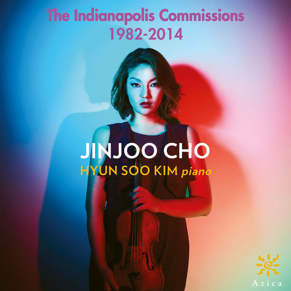 Jinjoo Cho, Hyun Soo Kim – The Indianapolis Commissions (1982-2014) (2018) [Official Digital Download 24bit/96kHz]